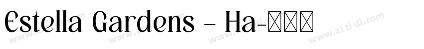 Estella Gardens – Ha字体转换